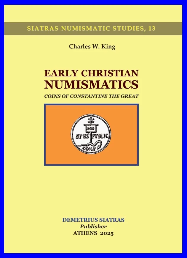 Early Christian Numismatics - Coins of Constantine the Great