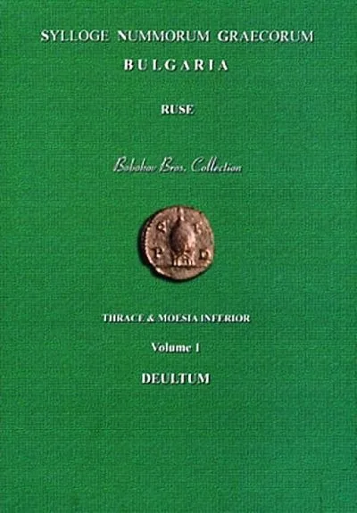 Sylloge Nummorum Graecorum, Bulgaria: VOL. I: Deultum