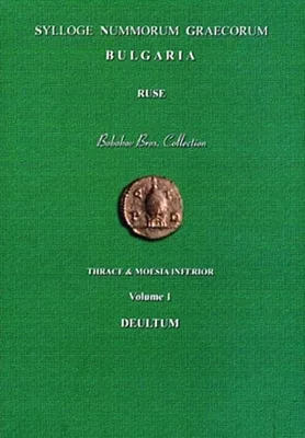Sylloge Nummorum Graecorum, Bulgaria: VOL. I: Deultum