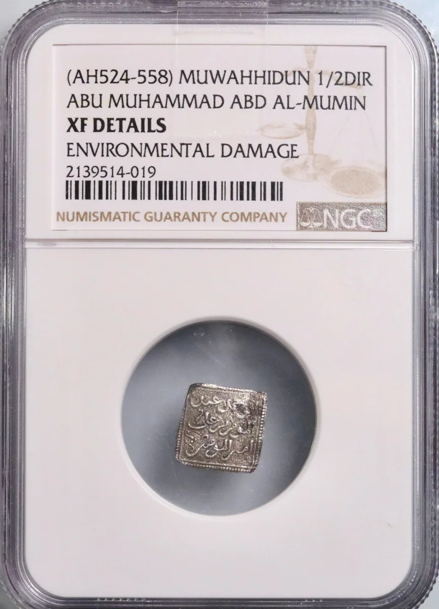 Almohad: Abu Muhammad 'Abd al-Mu'min ibn 'Ali (1130-1163), silver square 1/2 dirham, AH 524-558 (1130-1163 CE). NGC XF Details -Environmental Damage. Rare.