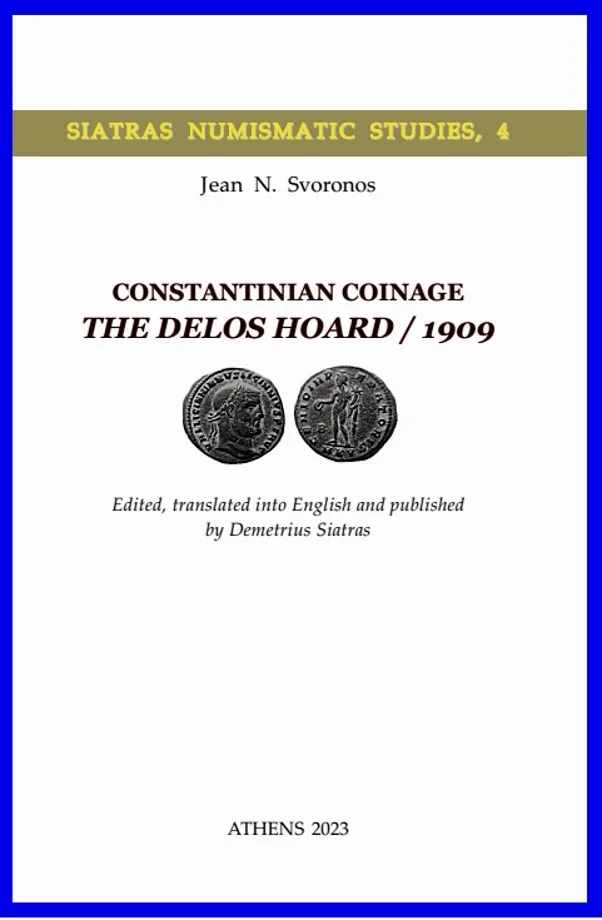 Constantinian Coinage - The Delos Hoard / 1909