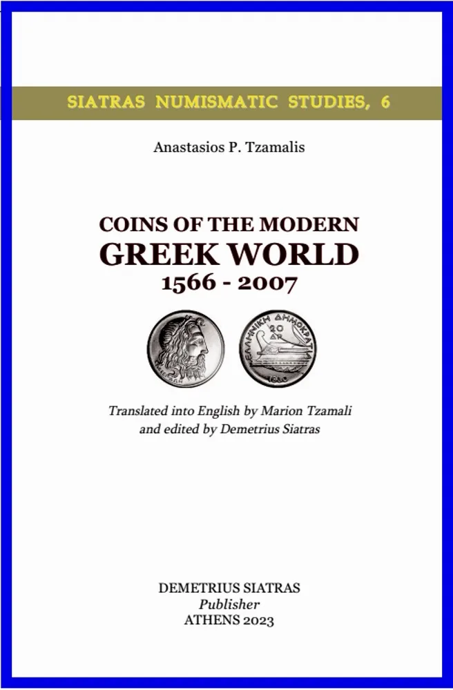 COINS OF THE MODERN GREEK WORLD 1566 - 2007