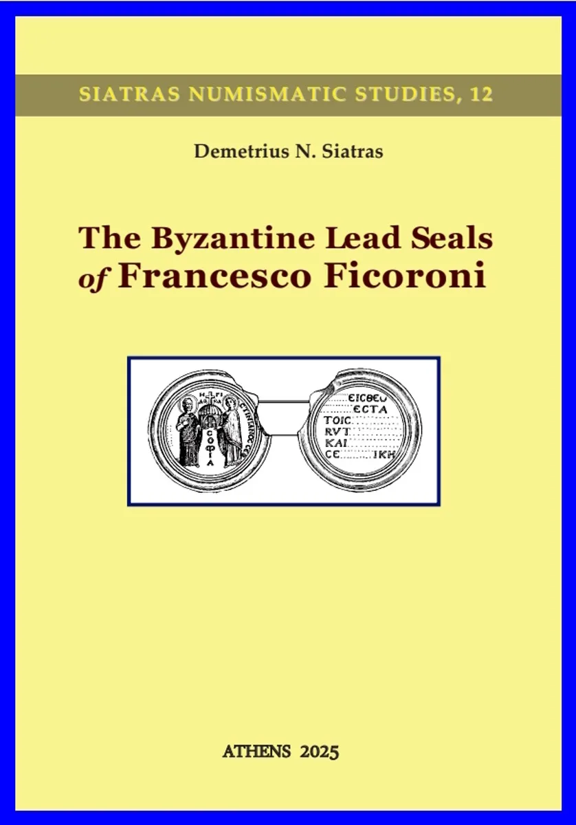 The Byzantine Lead Seals of Francesco Ficoroni