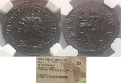 GALERIUS BI Aurelianianus 293–311 AD (Struck 294 AD) BI 22mm Lugdunum mint NGC XF, some silvering remains, Perfectly Centered, RARE