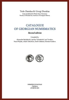 Catalogue of Georgian Numismatics - Second edition