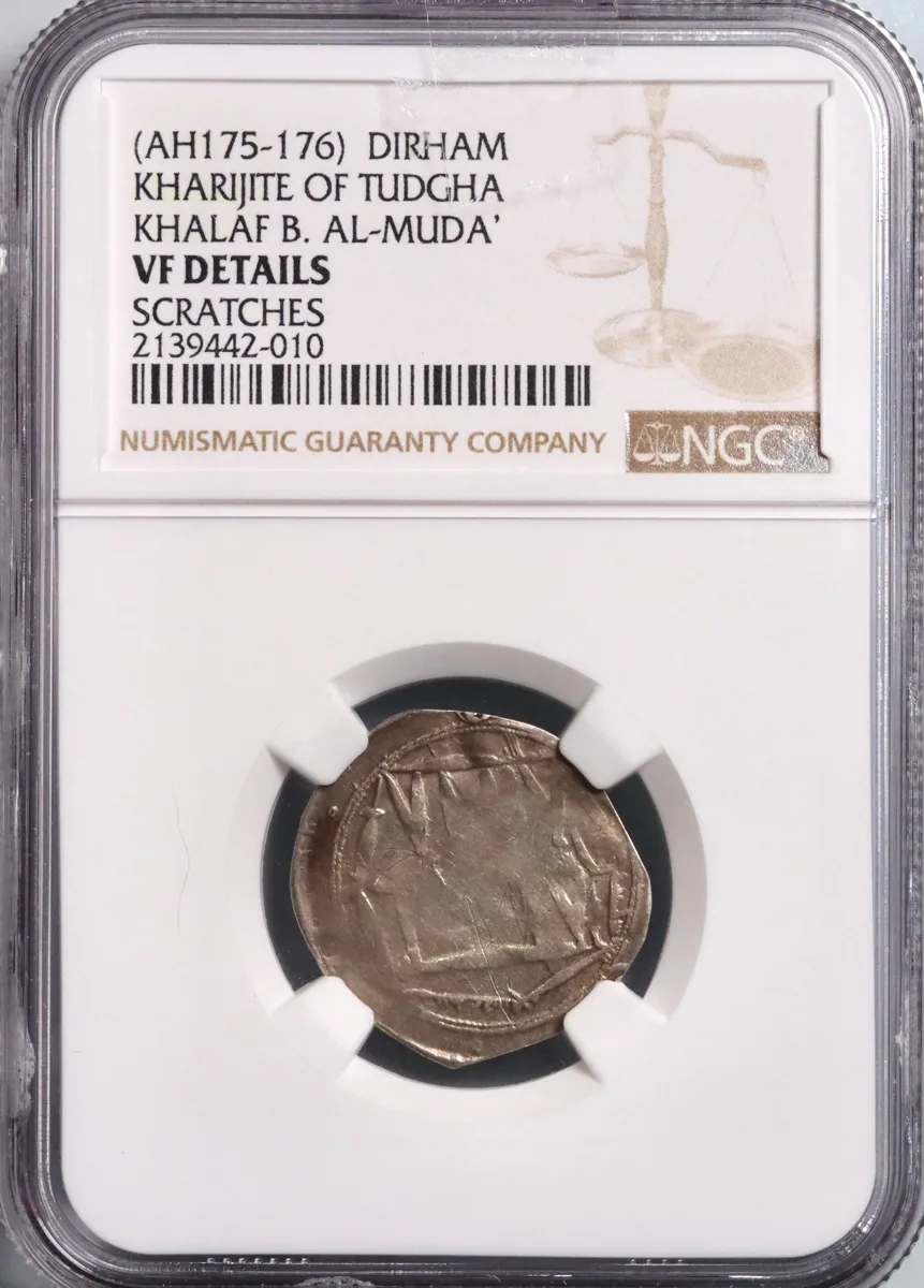Kharijite of Tudgha: Khalaf ibn al-Muda' (791-792), silver dirham, Tudgha mint, AH 175 (791-792 CE). NGC VF Details -Scratches. Scarce.