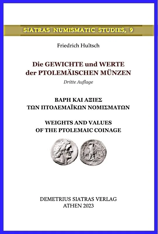 Die Gewichte und Werte der ptolemäischen Münzen, 3. Aufl. = Weights and Values of the Ptolemaic Coinage
