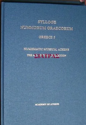 SYLLOGE NUMMORUM GRAECORUM: Greece - 5: Numismatic Museum, Athens: The A.G. Soutzos Collection